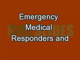 Emergency Medical Responders and