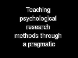 Teaching psychological research methods through a pragmatic