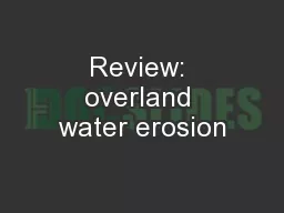 Review: overland water erosion