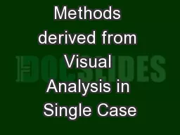 Overlap Methods derived from Visual Analysis in Single Case