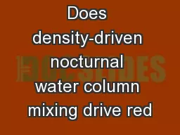 Does density-driven nocturnal water column mixing drive red