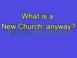 What is a New Church, anyway?
