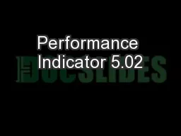 Performance Indicator 5.02
