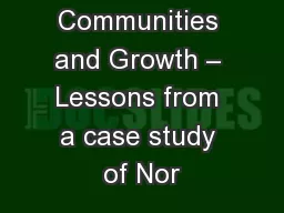 Communities and Growth – Lessons from a case study of Nor