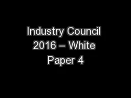 Industry Council 2016 – White Paper 4