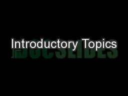 Introductory Topics