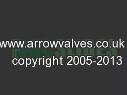 www.arrowvalves.co.uk   copyright 2005-2013