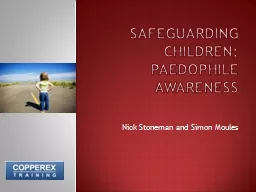 safeguarding children: paedophile awareness