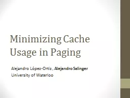 Minimizing Cache Usage in Paging