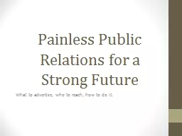 Painless Public Relations for a Strong Future