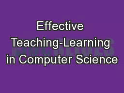 Effective Teaching-Learning in Computer Science