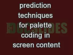 prediction techniques for palette coding in screen content