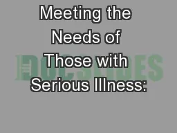 Meeting the Needs of Those with Serious Illness: