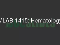 MLAB 1415: Hematology