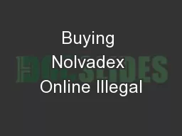 Buying Nolvadex Online Illegal