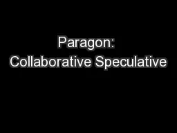 Paragon: Collaborative Speculative