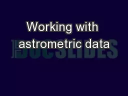Working with astrometric data
