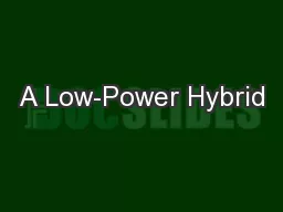 A Low-Power Hybrid