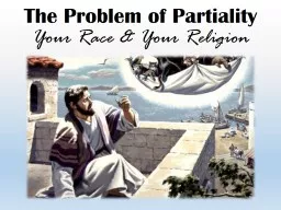 The Problem of Partiality