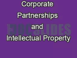 Corporate Partnerships and Intellectual Property
