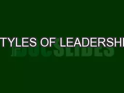 STYLES OF LEADERSHIP
