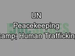 UN Peacekeeping & Human Trafficking