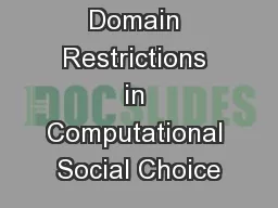 Domain Restrictions in Computational Social Choice