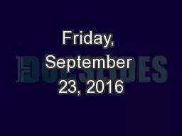Friday, September 23, 2016