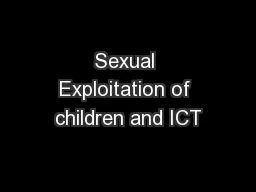 Sexual Exploitation of children and ICT