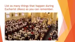 List as many things that happen during Eucharist (Mass) as