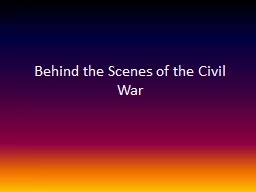 Behind the Scenes of the Civil War