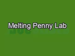 Melting Penny Lab