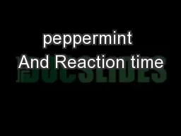 peppermint And Reaction time