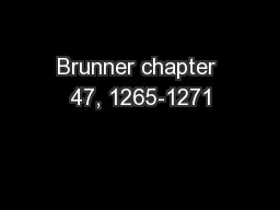 Brunner chapter 47, 1265-1271