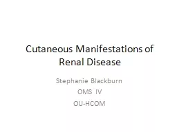 Cutaneous Manifestations of Renal Disease