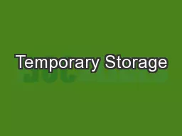 Temporary Storage