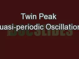 Twin Peak Quasi-periodic Oscillations