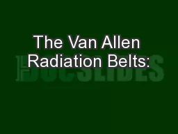 The Van Allen Radiation Belts: