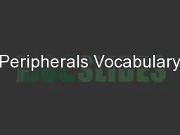 Peripherals Vocabulary