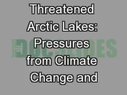 Threatened Arctic Lakes: Pressures from Climate Change and