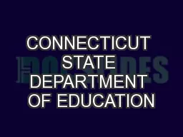 CONNECTICUT STATE DEPARTMENT OF EDUCATION