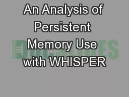 An Analysis of Persistent Memory Use with WHISPER