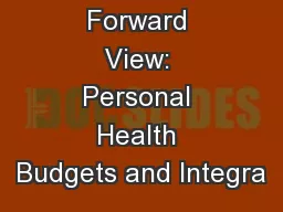 Five Year Forward View: Personal Health Budgets and Integra
