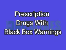 Prescription Drugs With Black Box Warnings
