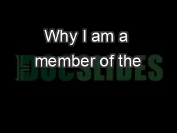 Why I am a member of the