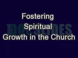Fostering Spiritual Growth in the Church