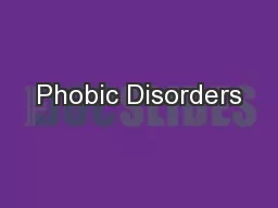 Phobic Disorders