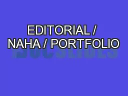 EDITORIAL / NAHA / PORTFOLIO