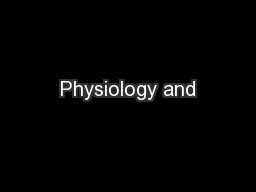 Physiology and