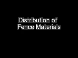 Distribution of Fence Materials